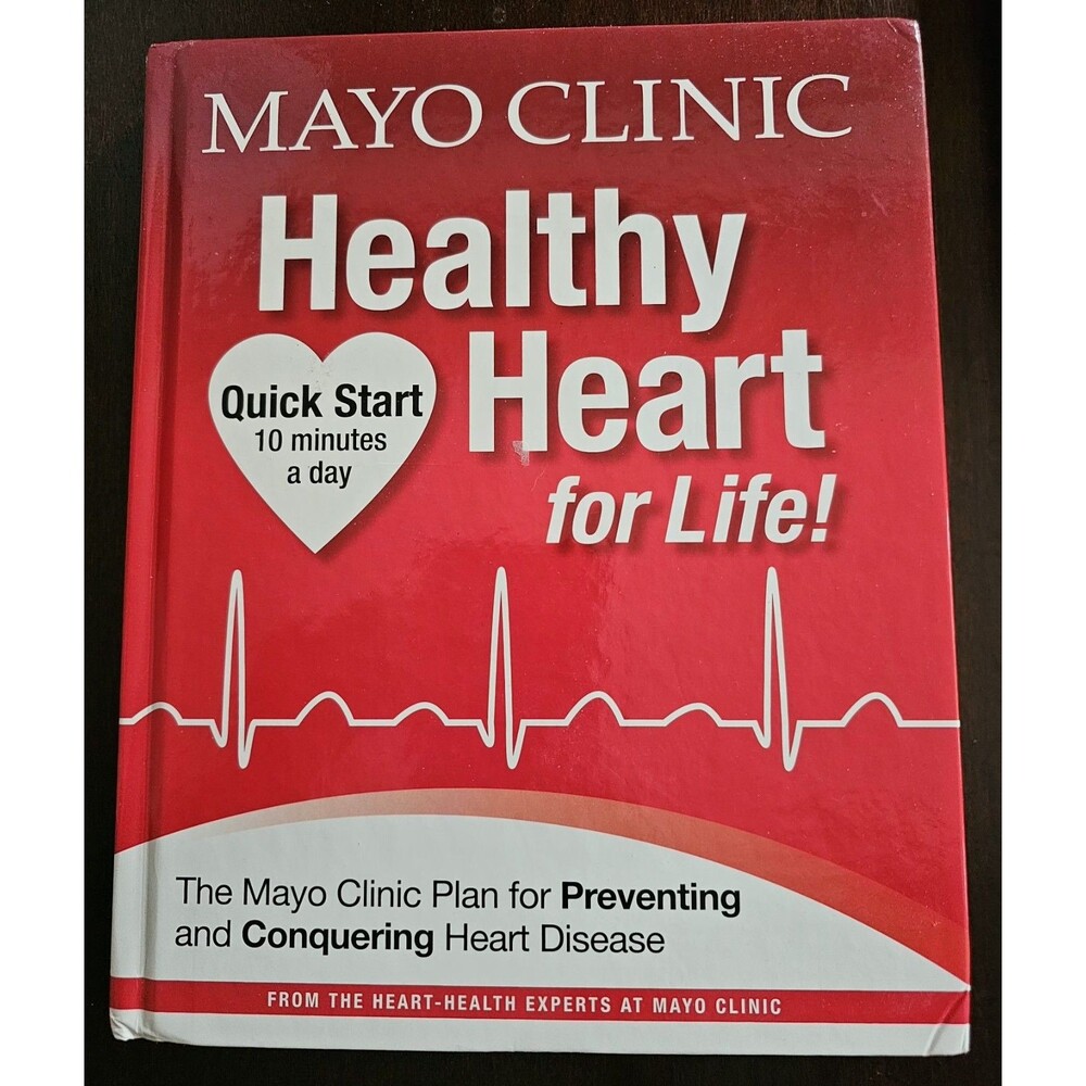 Mayo Clinic Healthy Heart for Life Hardcover Book Preventing Heart Disease 2012